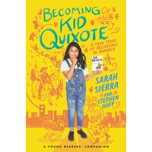 Becoming Kid Quixote: A True Story of Belonging in America