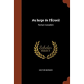 Au large de l'Écueil: Roman Canadien