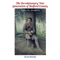The Revolutionary War Generation of Bedford County