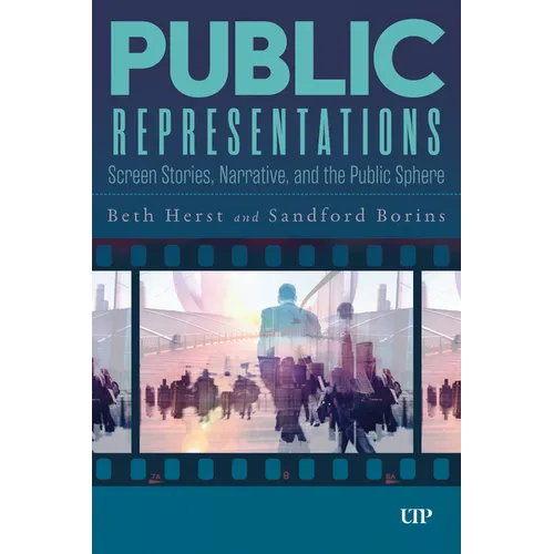 Public Representations: Screen Stories, Narrative, and the Public Sphere