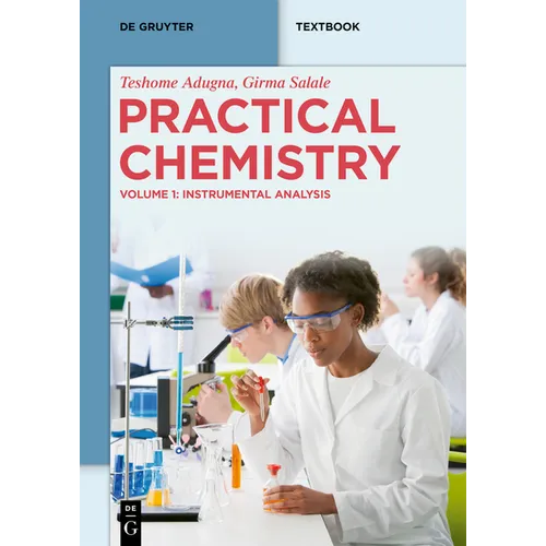 Practical Chemistry: Instrumental Analysis