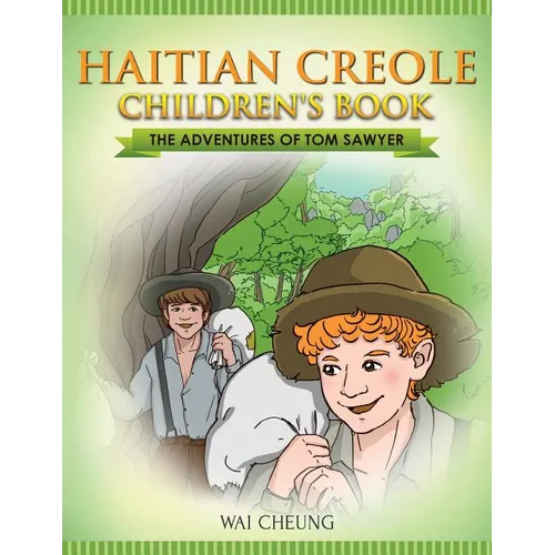 Haitian Creole Children's Book: The Adventures of Tom Sawyer