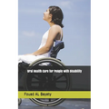 Oral Health Care for People with Disability: Oral Health Care for People with Disability