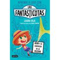 Aprende a Leer Con Las Fantasticotas 1. Vera Y La Sorpresa de la Pecera / Learn How to Read with Las Fantasticotas 1