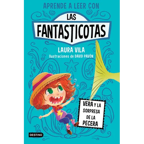 Aprende a Leer Con Las Fantasticotas 1. Vera Y La Sorpresa de la Pecera / Learn How to Read with Las Fantasticotas 1