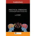 Practical Strengths: Parenting: A CliftonStrengths(c) Guide to Everyday Ways