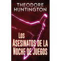Los Asesinatos de la Noche de Juegos