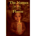 The Names In The Flame