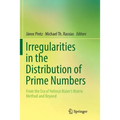 Irregularities in the Distribution of Prime Numbers: From the Era of Helmut Maier's Matrix Method and Beyond