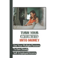 Turn Your Interests Into Money: Use Your Multiple Passions To Gain Steady Self-Employed Income: Carving A Niche
