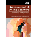 Assessment of Online Learners: Foundations and Applications for Teacher Education