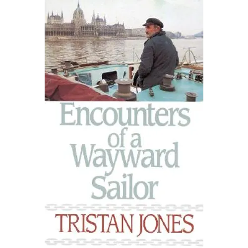 Encounters of a Wayward Sailor