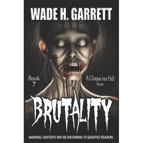 Brutality - Most Sadistic Series on the Market