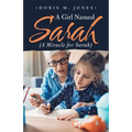 A Girl Named Sarah (A Miracle for Sarah)