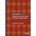 Reading Jane Austen After Reading Charlotte Smith