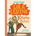 Lola Levine: Drama Queen: Drama Queen
