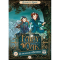 Fairy Oak 2. El Encanto de la Oscuridad. (Ed. Aniversario) -V2*
