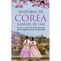 Historia de Corea después de 1945: Corea, el país dividido después de la Segunda Guerra Mundial
