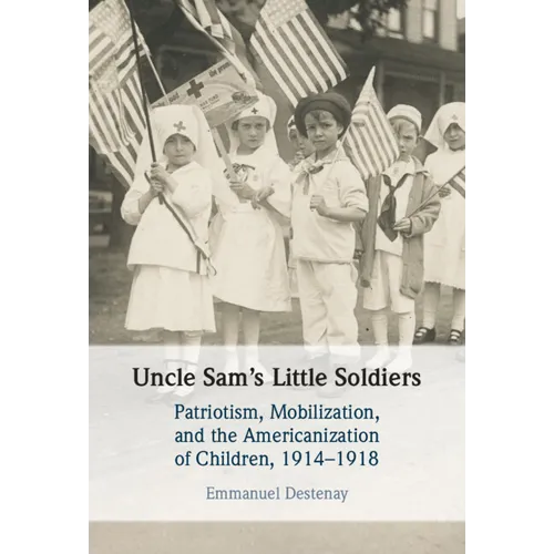Uncle Sam's Little Soldiers