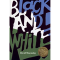 Black and White: A Caldecott Award Winner