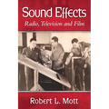 Sound Effects: Radio, Television and Film