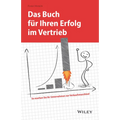 Das Buch für Ihren Erfolg im Vertrieb