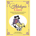 Adalyn's Clare: Finding Friends and Conquering Worries: A Tale of Magnificent Resilience