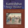 Kamishibai Story Theater: The Art of Picture Telling