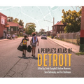 A People's Atlas of Detroit