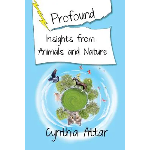 Profound Insights from Animals and Nature