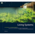 Living Systems: Innovative Materials and Technologies for Landscape Architecture