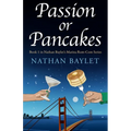 Passion or Pancakes