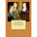 The Complete Poems of Emily Bronte . By: Emily Bronte. edited by: Clement King Shorter