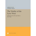 The Vitality of the Lyric Voice: Shih Poetry from the Late Han to the t'Ang