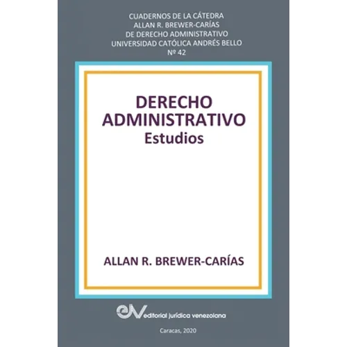 DERECHO ADMINISTRATIVO. Estudios