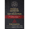 Infernal Geometry and the Left-Hand Path: The Magical System of the Nine Angles