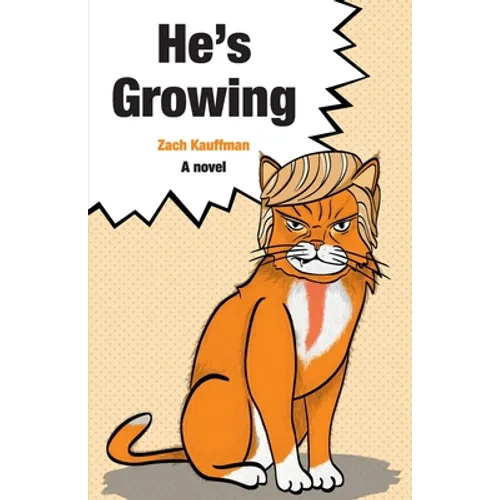He's Growing