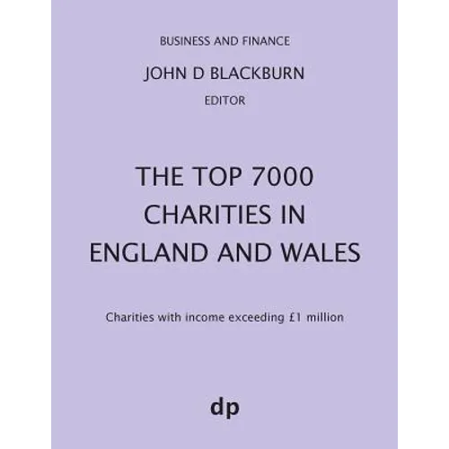 The Top 7000 Charities in England and Wales: Charities with income exceeding £1,000,000