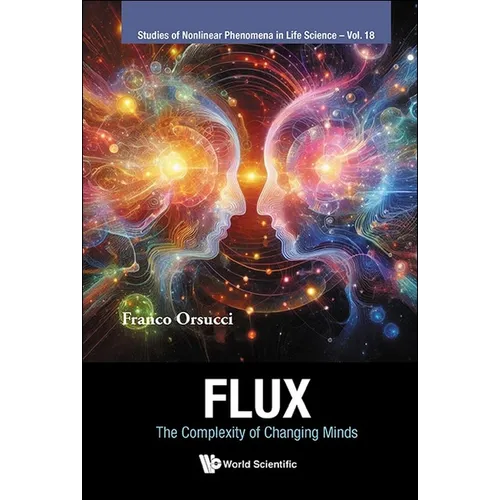 Flux: The Complexity of Changing Minds