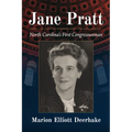 Jane Pratt: North Carolina's First Congresswoman