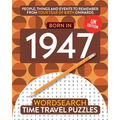 Born in 1947: Your Life in Wordsearch Puzzles