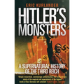 Hitler's Monsters: A Supernatural History of the Third Reich