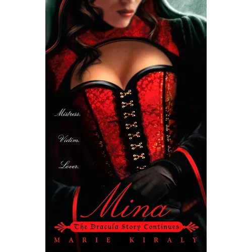Mina: The Dracula Story Continues