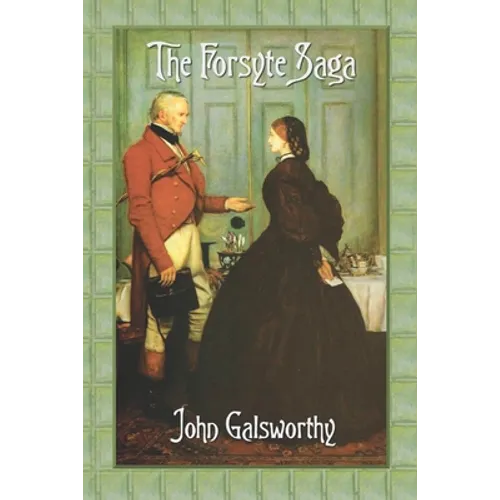 The Forsyte Saga (Complete)