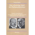 Das schwierige Spiel des Parlamentarismus