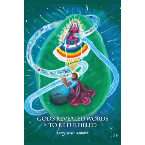 God's Revealed Words to Be Fulfilled
