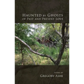 Haunted by Ghosts of Past and Present Love