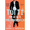Tutti ma non il Miliardario!