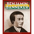 Benjamin Banneker: Astronomer and Mathematician