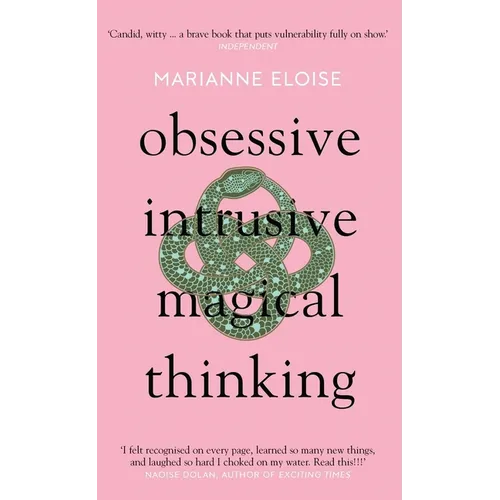 Obsessive, Intrusive, Magical Thinking